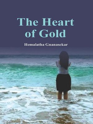 cover image of The Heart of Gold